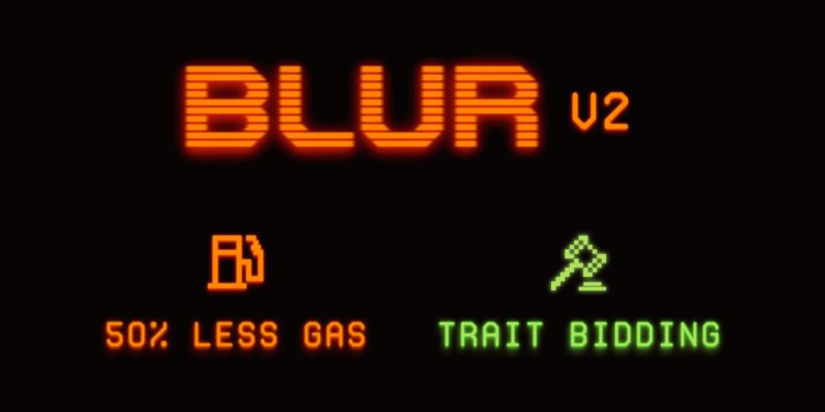 Blur推出V2版本！创始人：第二季空投积分不会被稀释